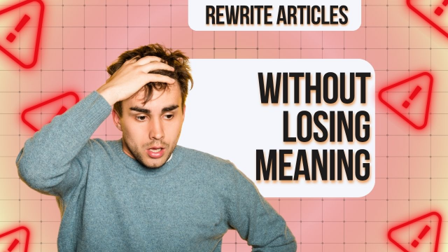 Rewrite Article Without Changing Meaning